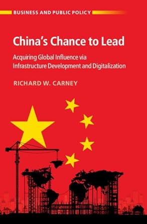 chinas chance to lead acquiring global influence via infrastructure development and digitalization 1st
