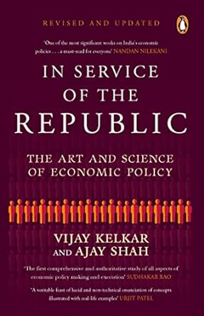 in service of the republic the art and science of economic policy 1st edition vijay kelkar ,ajay shah