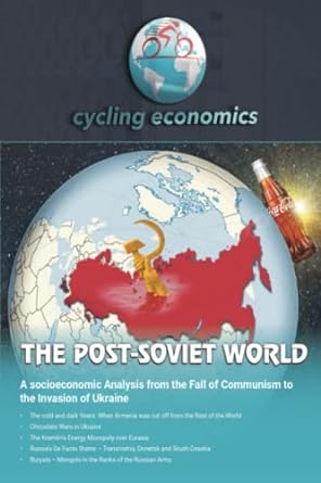 the post soviet world a socioeconomic analysis from the fall of communism to the invasion of ukraine 1st