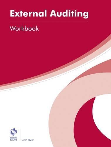 external auditing workbook 1st edition john taylor 9781909173972