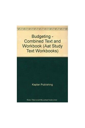 budgeting combined text and workbook paperback / softback book the fast free 1st edition various 0857323725