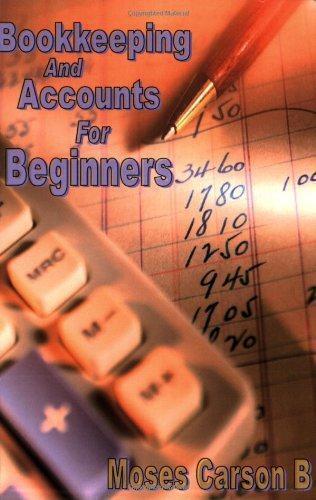 bookkeeping and accounts for beginners 1st edition b. moses carson 9781846852718