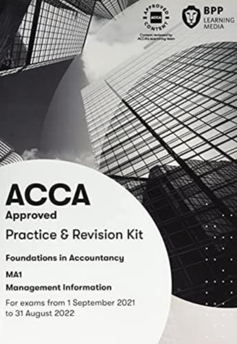 Fia Management Information Ma1 Practice And Revision Kit By Bpp Learning Med