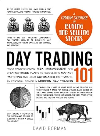 day trading 101 from understanding risk management and creating trade plans to recognizing market patterns