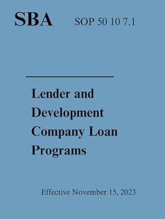 sba sop 50 10 7 1 lender and development company loan programs 1st edition coleman publishing b0cr41wvzr,