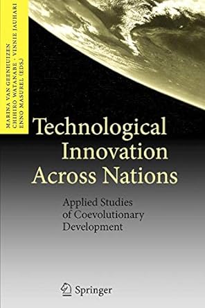 technological innovation across nations applied studies of coevolutionary development 1st edition marina van