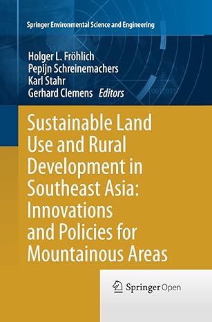sustainable land use and rural development in southeast asia innovations and policies for mountainous areas