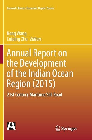 annual report on the development of the indian ocean region 21st century maritime silk road 1st edition rong