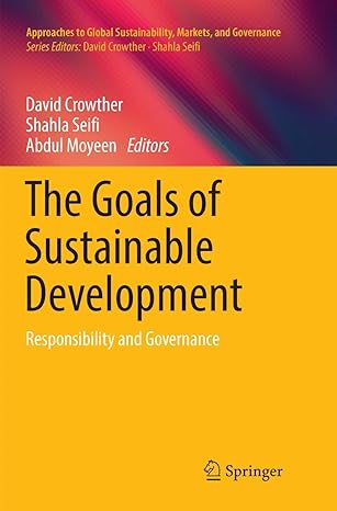 the goals of sustainable development responsibility and governance 1st edition david crowther ,shahla seifi