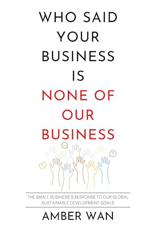 who said your business is none of our business the small business s response to our global sustainable