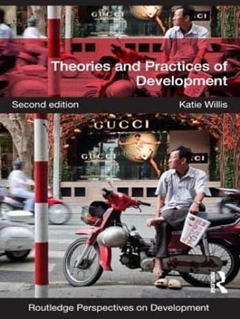 theories and practices of development 2nd edition katie willis 041559071x, 978-0415590716