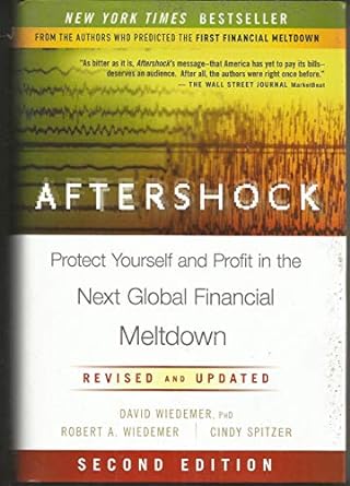 aftershock protect yourself and profit in the next global financial meltdown 2nd revised and updated edition