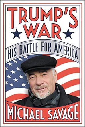 trumps war his battle for america 1st edition michael savage 1478976675, 978-1478976677