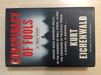 conspiracy of fools a true story 1st edition kurt eichenwald 0767911784, 978-0767911788