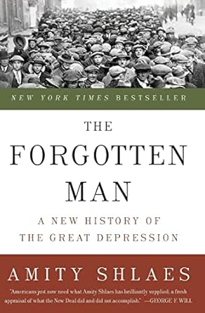 the forgotten man a new history of the great depression 1st edition amity shlaes 0060936428, 978-0060936426
