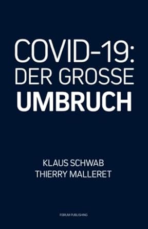 covid 19 der grosse umbruch 1st edition klaus schwab ,thierry malleret 2940631190, 978-2940631193