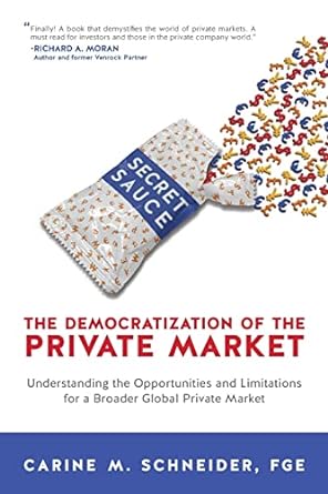 the democratization of the private market 1st edition carine schneider 979-8985062748