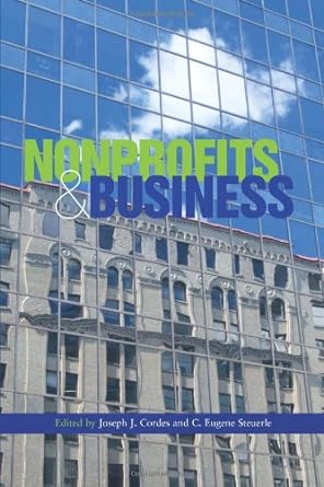 nonprofits and business 1st edition joseph cordes ,c. steuerle 0877667411, 978-0877667414