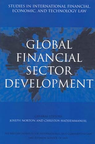 Studies In International Financial Economic And Technology Law Global Financial Sector Development