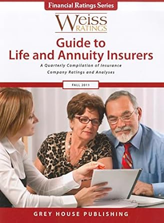 weiss ratings guide to life and annuity insurers fall 2011 1st edition inc. weiss ratings 1592377939,