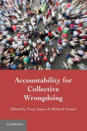 accountability for collective wrongdoing 1st edition richard vernon 9780521176118, 0521176115