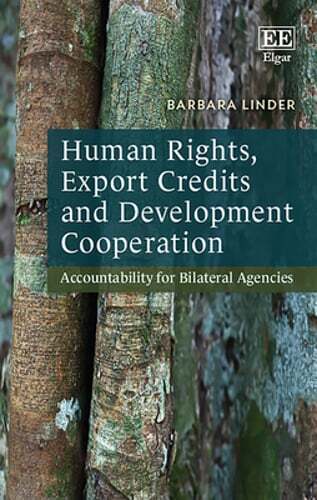 human rights export credits and development cooperation accountability for bilateral agencies 1st edition