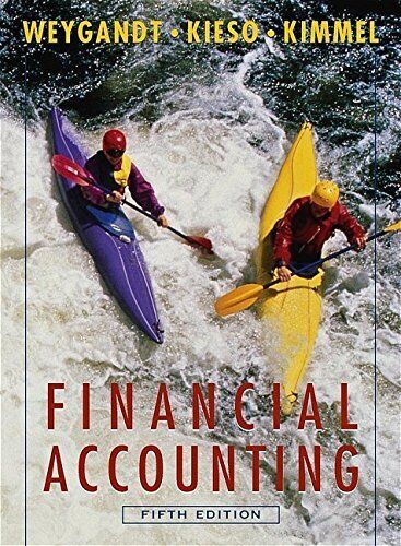 financial accounting with annual report 5th edition donald e. kieso, paul d. kimmel, jerry j. weygandt