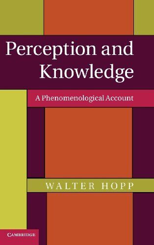 perception and knowledge  a phenomenological account 1st edition walter hopp 9781107003163, 1107003164