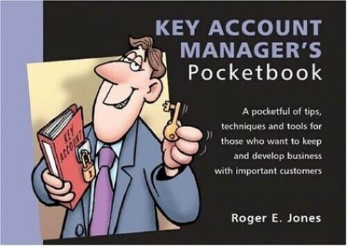 the key account managers pocketbook sales and market 1st edition roger e. jones 9781870471428, 1870471423