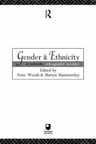 gender and ethnicity in schools ethnographic accounts 1st edition peter woods 0415089689, 9780415089685