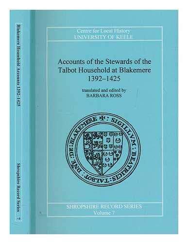accounts of the stewards of the talbot household at blak 1st edition various 0953602044