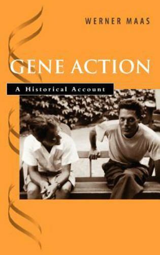 gene action a historical account 1st edition werner maas 0195141318, 9780195141313