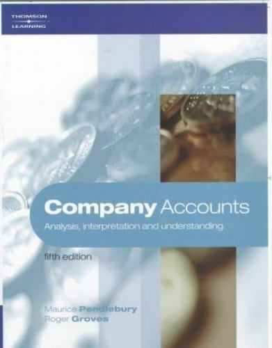company accounts analysis interpretation and understanding 1st edition roger groves, maurice pendlebury