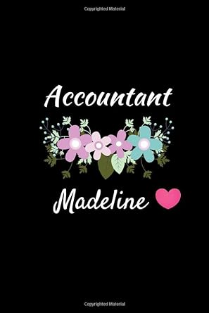 accountant madeline awesome accounting gifts for men and women funny accounting graduation gifts 1st edition
