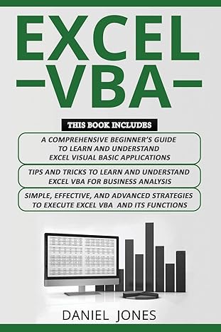 excel vba 3 books in 1 a comprehensive beginners guide+ tips and tricks+ simple effective and advanced