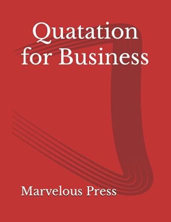 quatation for business 1st edition marvelous press b0cdk3wpd9