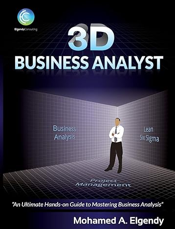 3d business analyst the ultimate hands on guide to mastering business analysis 1st edition mohamed ali