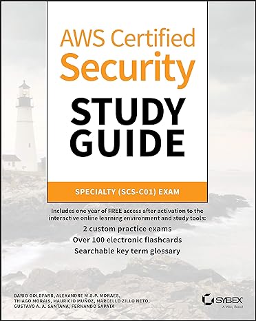 aws certified security study guide specialty exam 1st edition marcello zillo neto ,gustavo a. a. santana