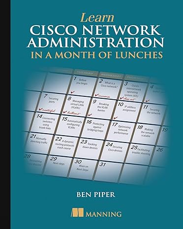 learn cisco network administration in a month of lunches 1st edition ben piper 1617293636, 978-1617293634