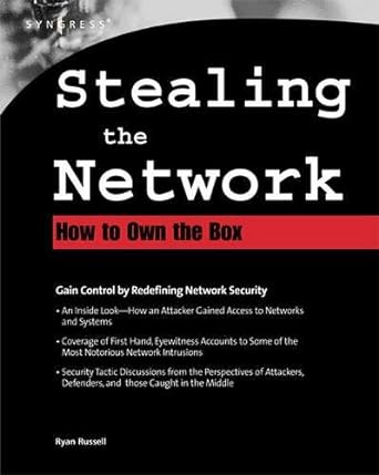 stealing the network how to own the box 1st edition syngress 1931836876, 978-1931836876