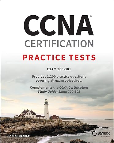 ccna certification practice tests exam 200 301 1st edition jon buhagiar 111966988x, 978-1119669883