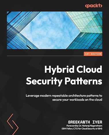 hybrid cloud security patterns leverage modern repeatable architecture patterns to secure your workloads on
