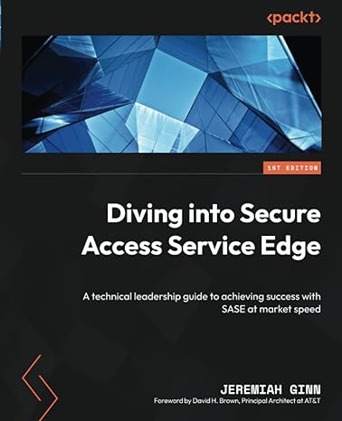 diving into secure access service edge a technical leadership guide to achieving success with sase at market