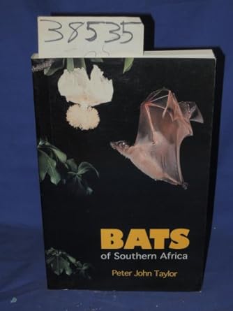 bats of southern africa 1st edition peter john taylor 0869809822, 978-0869809822