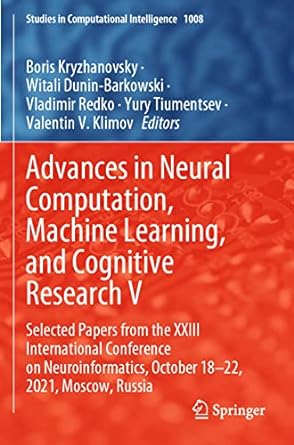 advances in neural computation machine learning and cognitive research v selected papers from the xxiii