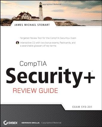 comptia security+ review guide sy0 201 1st edition james m stewart 0470404841, 978-0470404843