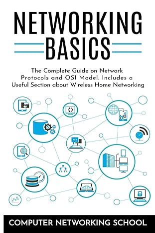 networking basics the complete guide on internet protocols and osi model includes a useful section about