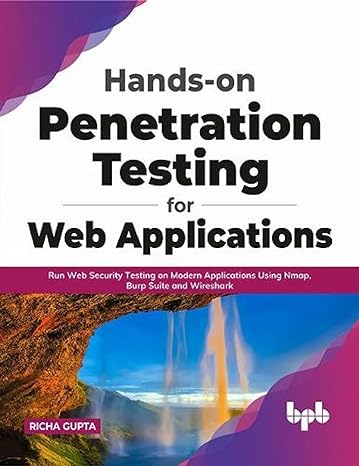 hands on penetration testing for web applications run web security testing on modern applications using nmap