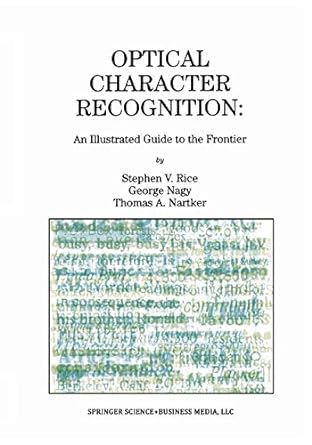 optical character recognition an illustrated guide to the frontier 1st edition stephen v rice ,george nagy