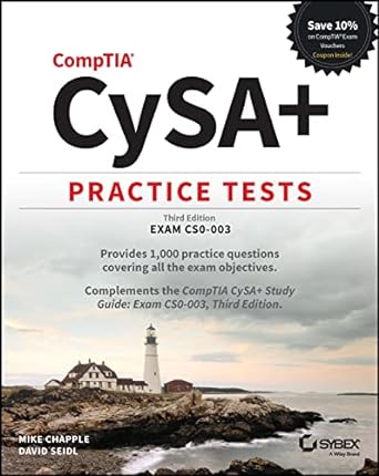 comptia cysa+ practice tests exam cso - 003 3rd edition mike chapple, david seidl 1394182937, 978-1394182930